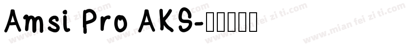 Amsi Pro AKS字体转换